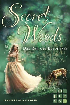 [Secret Woods 01] • Das Reh der Baronesse